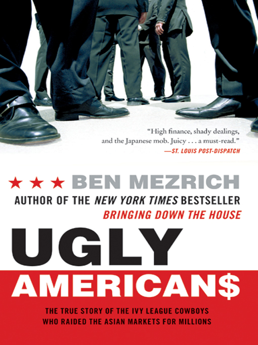 Title details for Ugly Americans by Ben Mezrich - Wait list